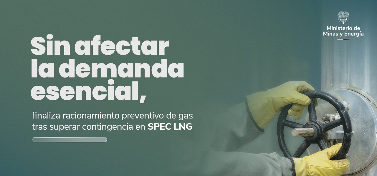 Sin afectar la demanda esencial, finaliza racionamiento preventivo de gas tras superar contingencia en SPEC LNG